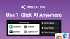 MaxAI : Your Smart Browser Companion